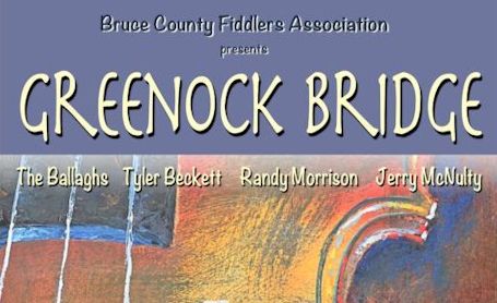 Fine Bruce County fiddle Show, â€œGreenock Bridge,â€ set for April 6 in Kincardine